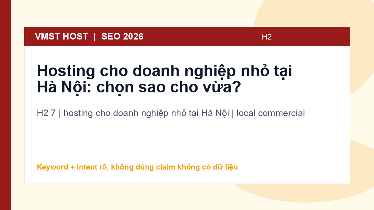 Bảng so sánh và gợi ý cho hosting cho doanh nghiệp nhỏ tại Hà Nội