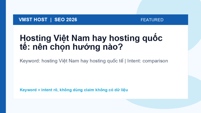 hosting Việt Nam hay hosting quốc tế - comparison