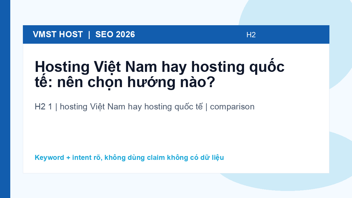 Tóm tắt nhanh về hosting Việt Nam hay hosting quốc tế
