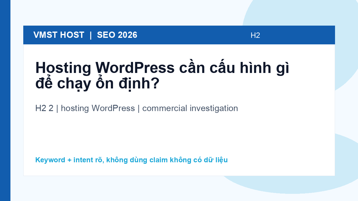Câu trả lời nhanh cho keyword hosting WordPress