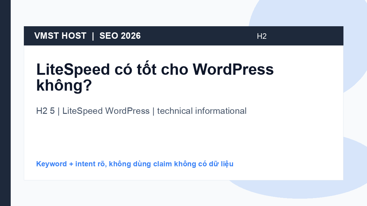 Ưu điểm và hạn chế của LiteSpeed WordPress