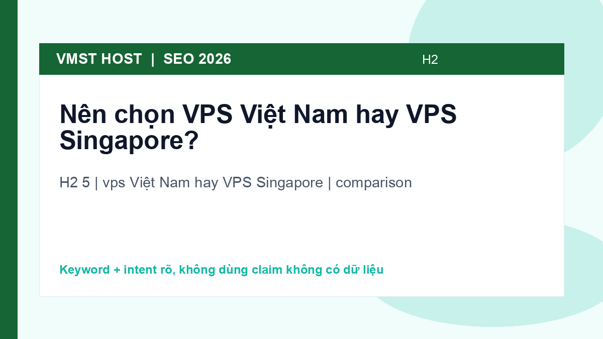 Ưu điểm và hạn chế của vps Việt Nam hay VPS Singapore