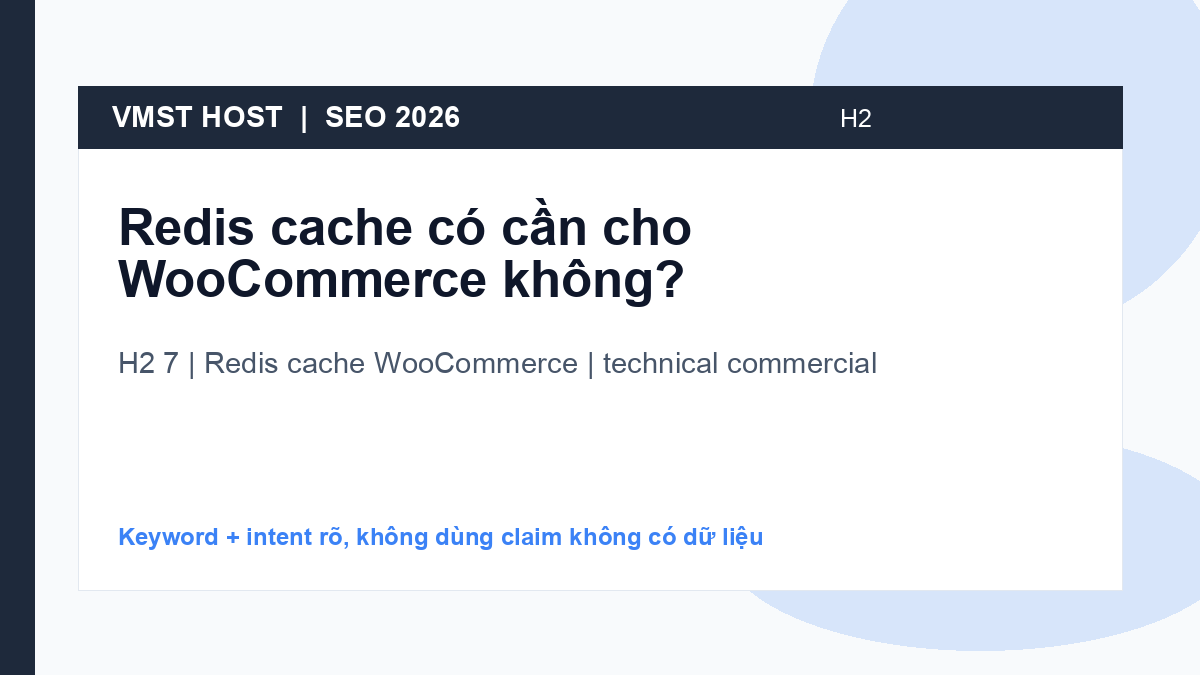Bảng so sánh và gợi ý cho Redis cache WooCommerce