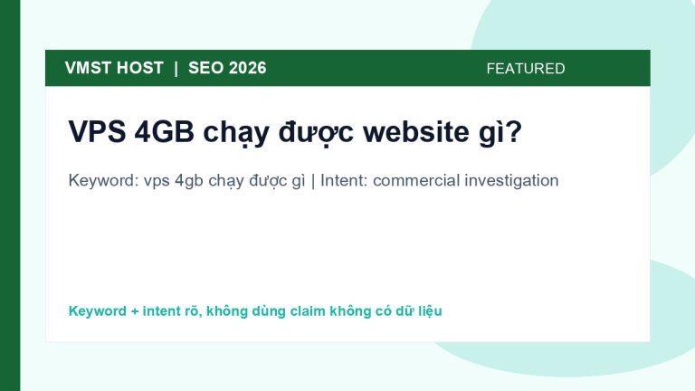 vps 4gb chạy được gì - commercial investigation