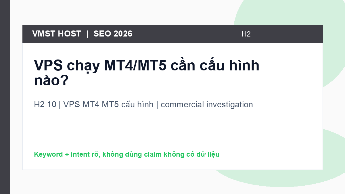 Kết luận cho VPS MT4 MT5 cấu hình