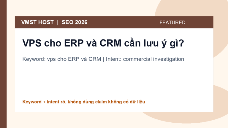 vps cho ERP và CRM - commercial investigation